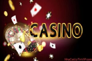 Một số tiêu chí để nhận biết một nhà cái casino uy tín